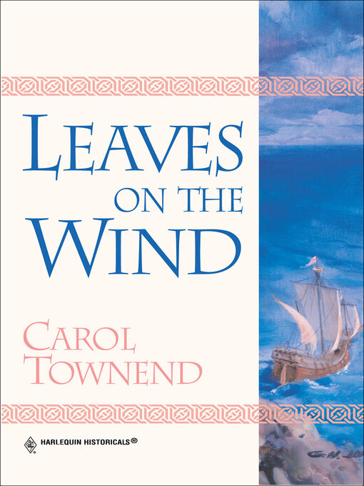 Title details for Leaves on the Wind by Carol Townend - Available